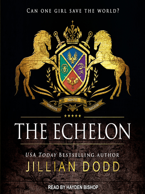 Title details for The Echelon by Jillian Dodd - Available